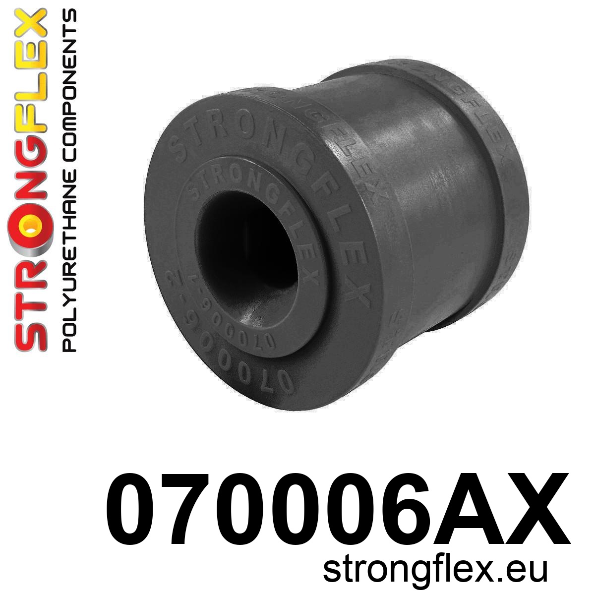 Strongflex Ford / Volvo Vooras draagarm achterste rubber SPORT ZWART – 070006AX 1 Strongflex Ford / Volvo Vooras draagarm achterste rubber SPORT ZWART – 070006AX